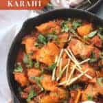 Chicken Karahi garnished with ginger and cilantro