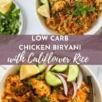 cauliflower rice chicken biryani