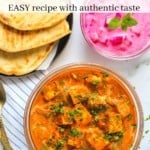 paneer butter masala served with naan and raita