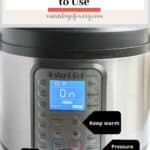 Most commonly used Instant Pot settings