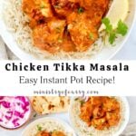 pinterest pin collage for instant pot chicken tikka masala recipe
