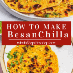 Besan Chilla