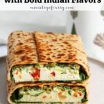 pinterest pin for veggie egg white wraps with Indian spices.